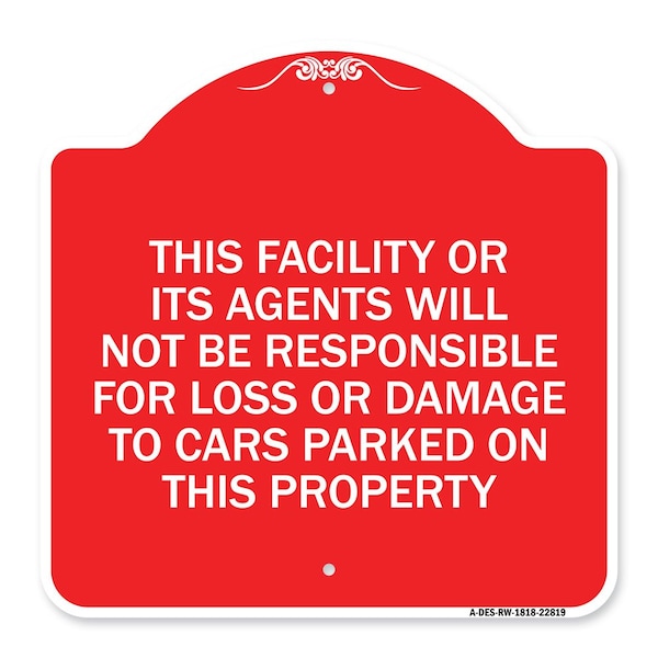 This Facility or Its Agents Will Not Be Responsible for Loss or Damage to Cars Parked, RW-1818-22819